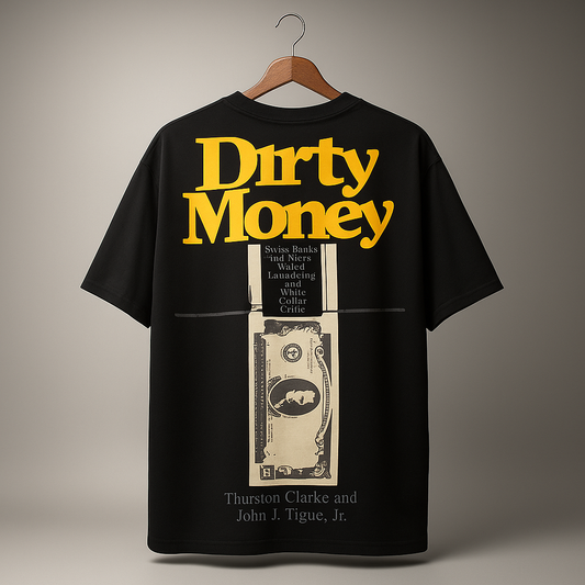DIRTY MONEY - Black Oversized T-Shirt| Lokal Drip Drop 01