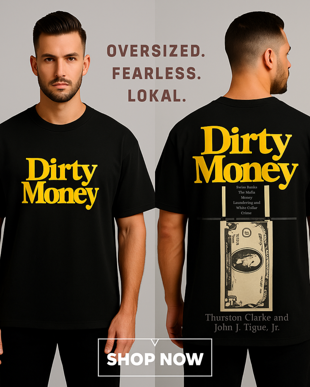 DIRTY MONEY - Black Oversized T-Shirt| Lokal Drip Drop 01
